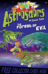 Astrosaurs: The Forest of Evil