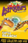 Astrosaurs: Earth Attack!
