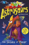 Astrosaurs: The Skies of Fear