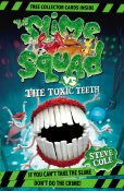 Slime Squad 2: The Toxic Teeth