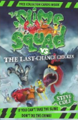 Slime Squad 4: The Last-Chance Chicken
