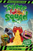 Slime Squad 6: The Killer Socks